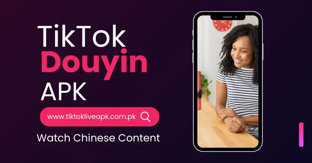 TikTok Douyin APK