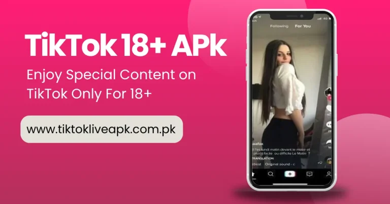 TikTok 18+ APk